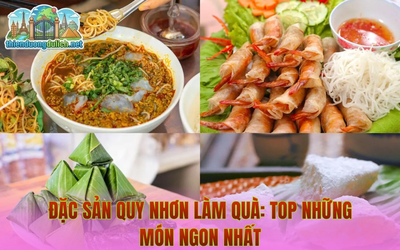 Đặc Sản Quy Nhơn Làm Quà: Top Những Món Ngon Nhất
