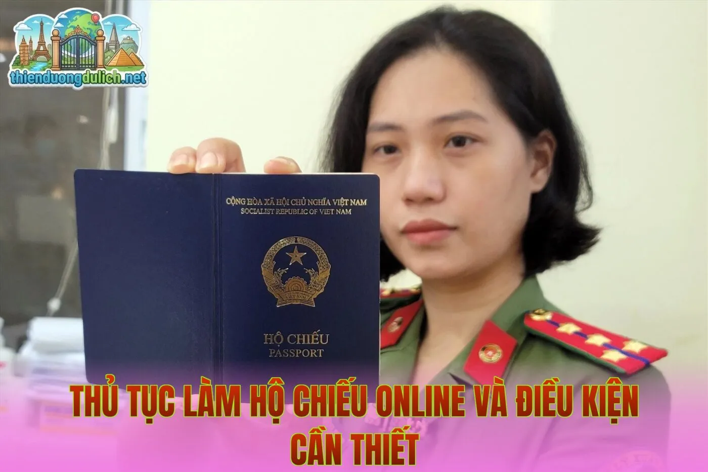 Thủ tục làm hộ chiếu online và điều kiện cần thiết