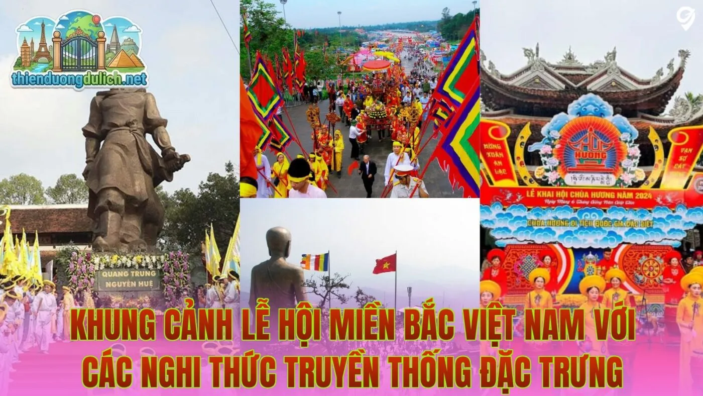 Khung cảnh lễ hội miền Bắc Việt Nam với các nghi thức truyền thống đặc trưng